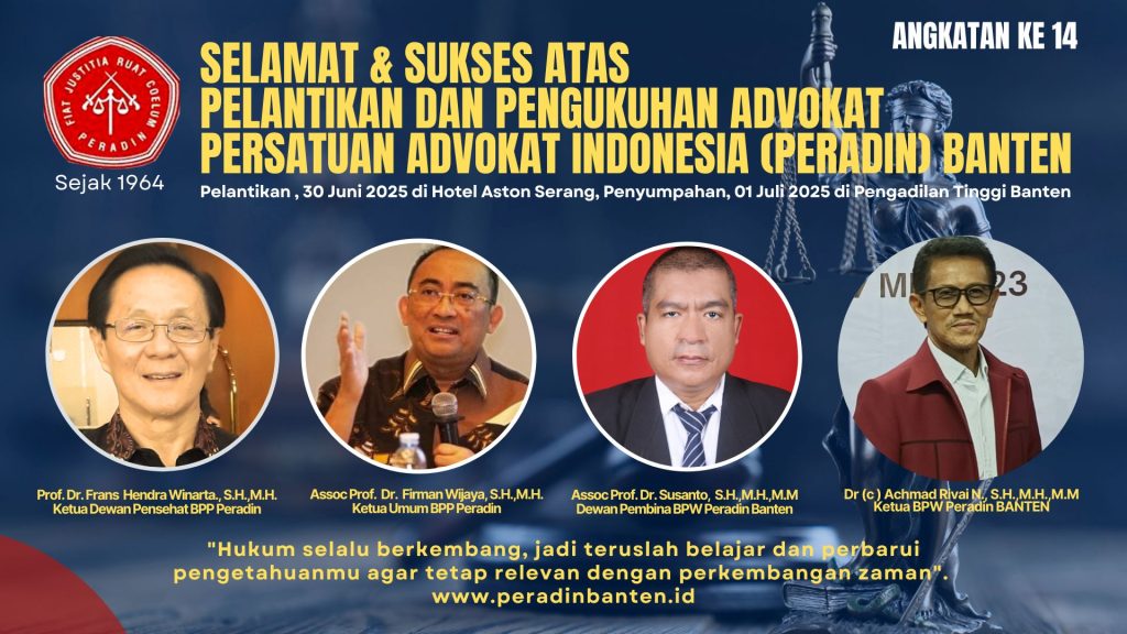 Persatuan Advokat Indonesia (Peradin) Mengadakan Pelantikan dan Penyumpahan Advokat Angkatan Ke XIV